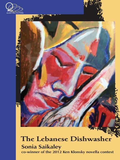 Title details for The Lebanese Dishwasher by Sonia Saikaley - Available